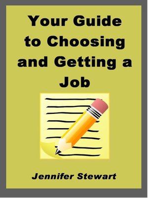 cover image of Your Guide to Choosing and Getting a Job